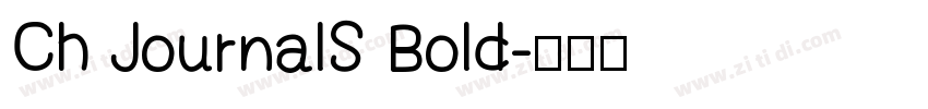 Ch JournalS Bold字体转换